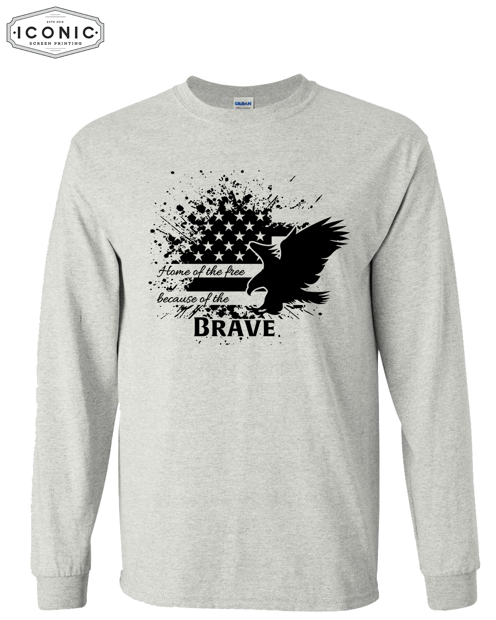 Because of the Brave - Ultra Cotton Long Sleeve