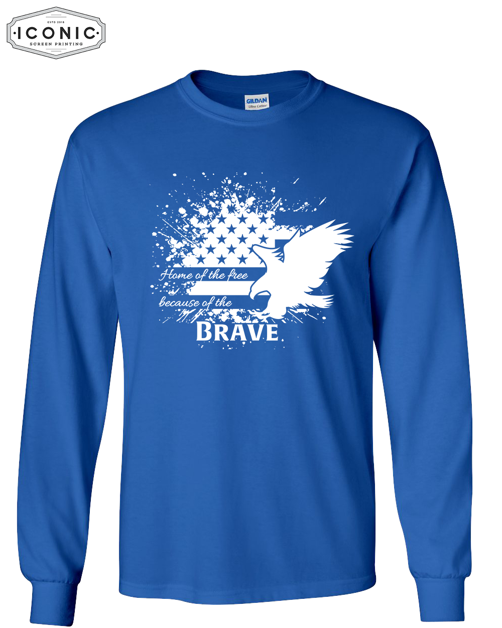 Because of the Brave - Ultra Cotton Long Sleeve