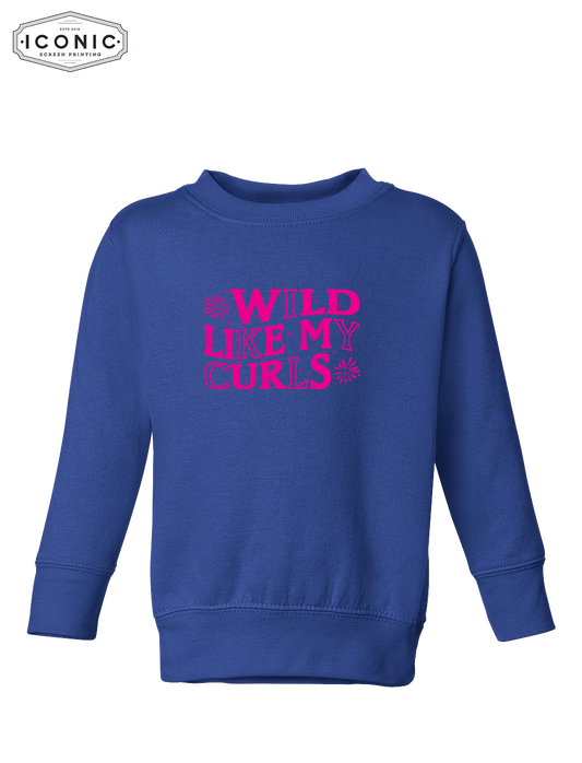 Wild Like My Curls - Toddler Fleece Crewneck Sweatshirt