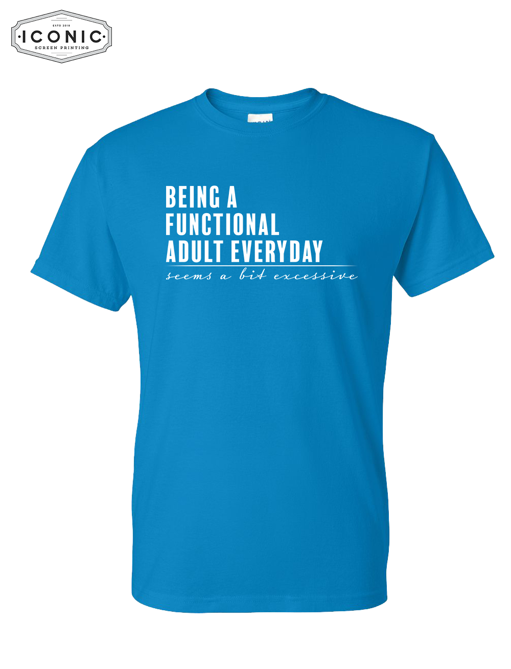 Functional Adult - DryBlend T-Shirt