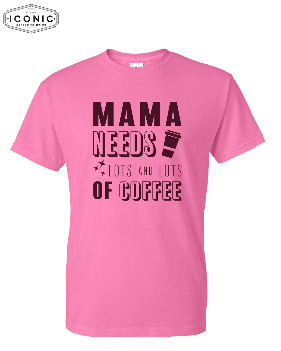 Mama needs coffee on the double. - Mama Needs Coffee Mothers Day