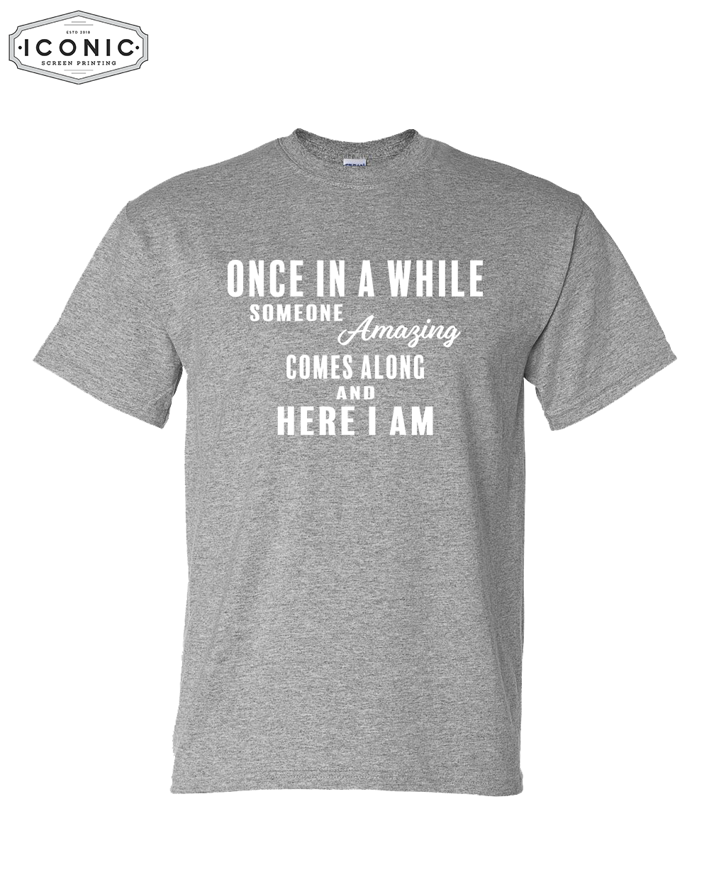 Someone Amazing - DryBlend T-shirt