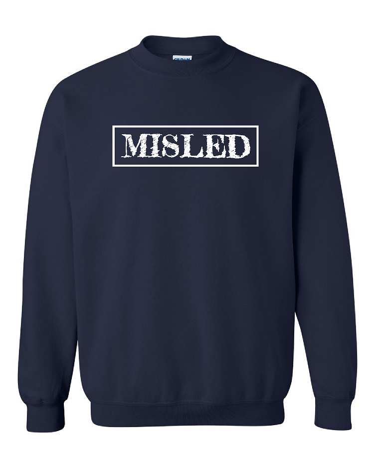 MISLED Crewneck Sweatshirt