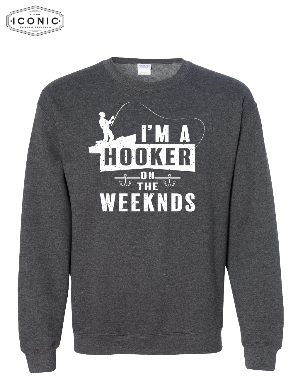 Hooker on the Weekends - Heavy Blend Sweatshirt