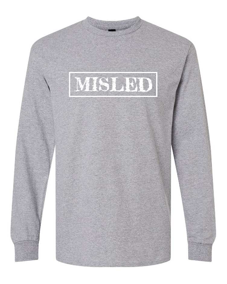 MISLED Long Sleeve