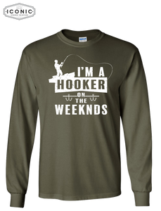 Hooker on the Weekends - DryBlend T-shirt