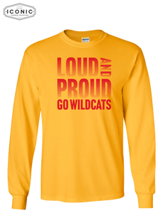 Loud And Proud - Ultra Cotton Long Sleeve