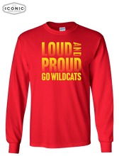 Load image into Gallery viewer, Loud And Proud - Ultra Cotton Long Sleeve

