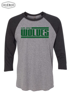 We Are Wolves - Triblend Three-Quarter Raglan T-Shirt
