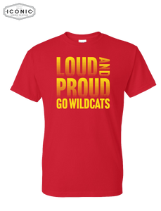 Loud and Proud Wildcats - DryBlend T-shirt