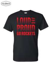 Load image into Gallery viewer, Loud and Proud Rockets - DryBlend T-shirt
