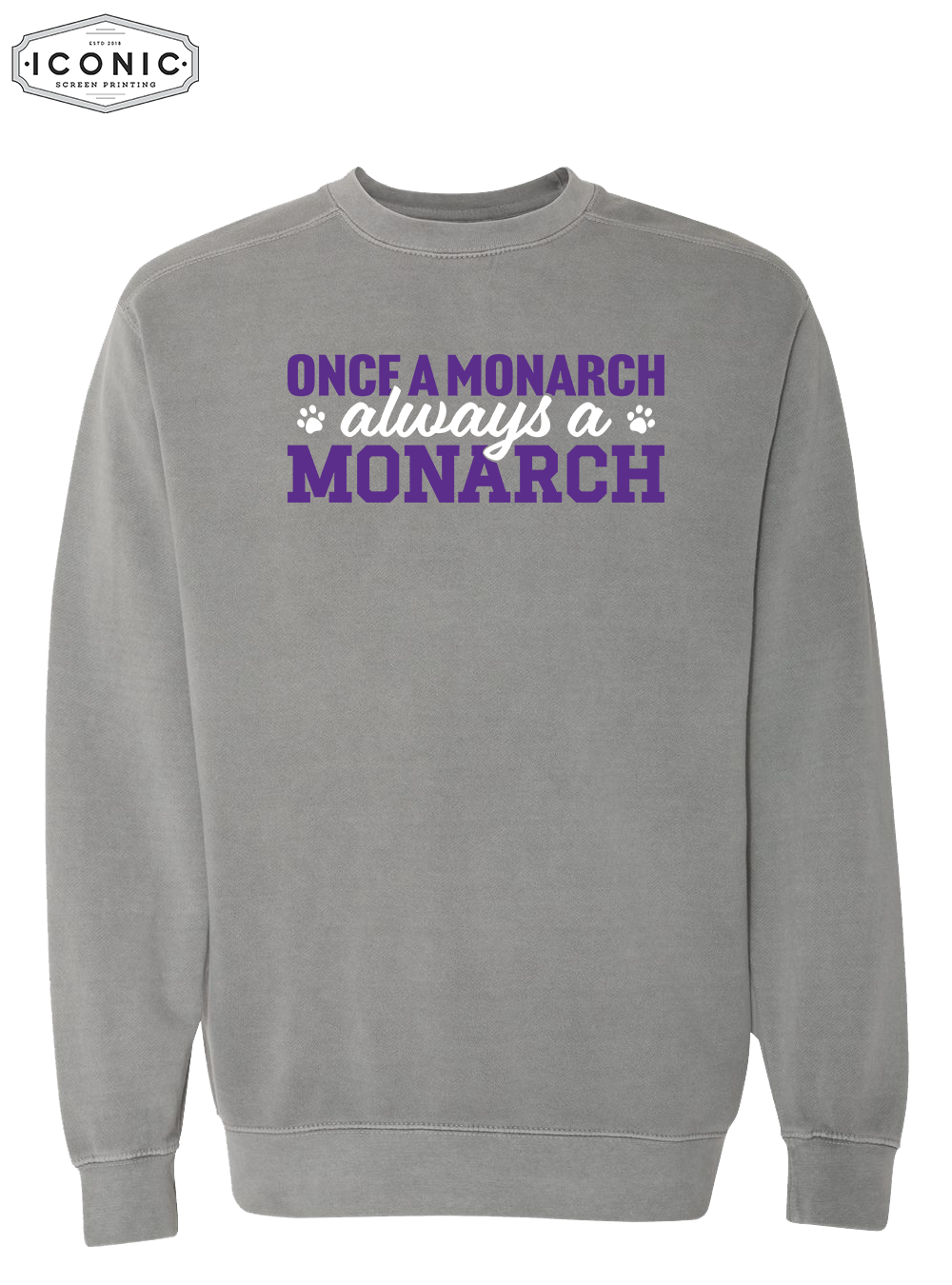 Always A Monarch - Comfort Colors Garment Dyed Sweatshirt