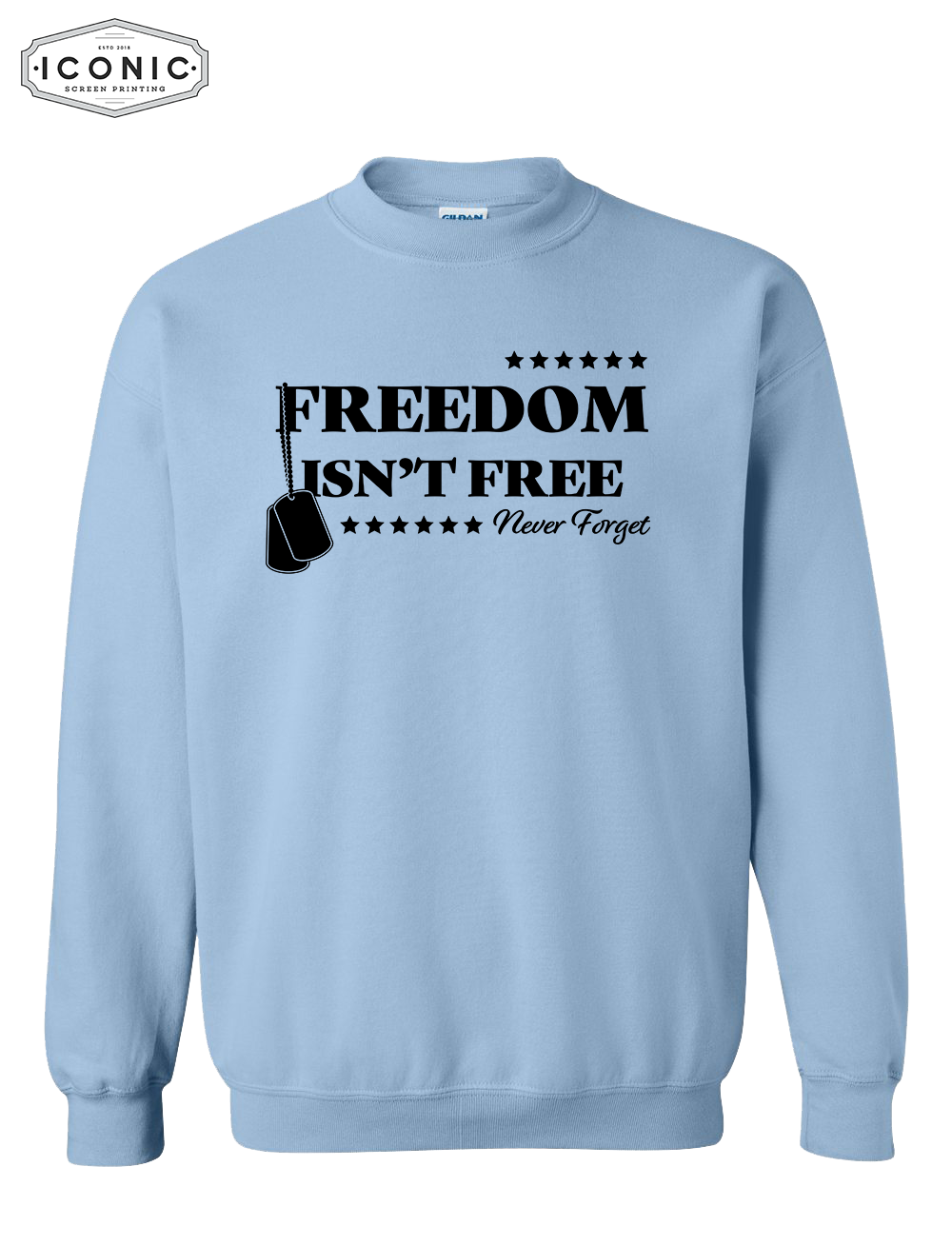 Freedom Isn't Free - Heavy Blend Sweatshirt