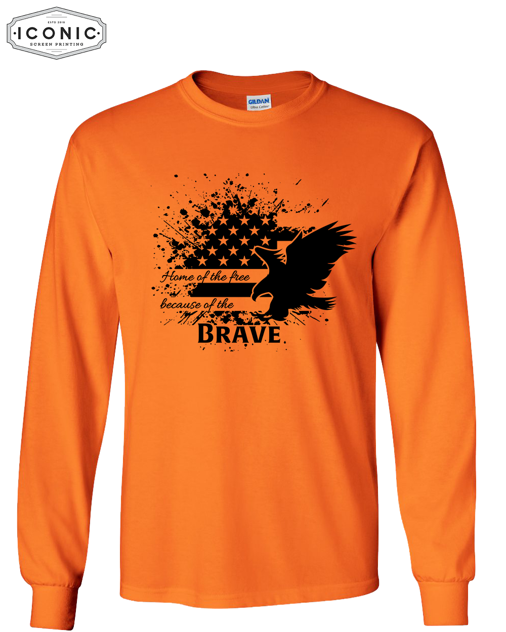 Because of the Brave - Ultra Cotton Long Sleeve