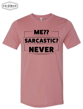 Load image into Gallery viewer, Me?? Sarcastic? Never - Unisex Jersey Tee
