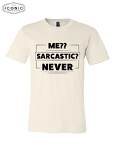 Load image into Gallery viewer, Me?? Sarcastic? Never - Unisex Jersey Tee

