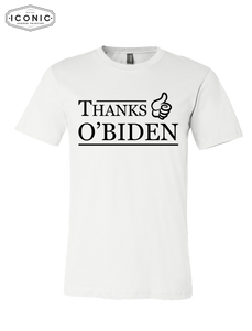 Thanks O'Biden - Unisex Jersey Tee