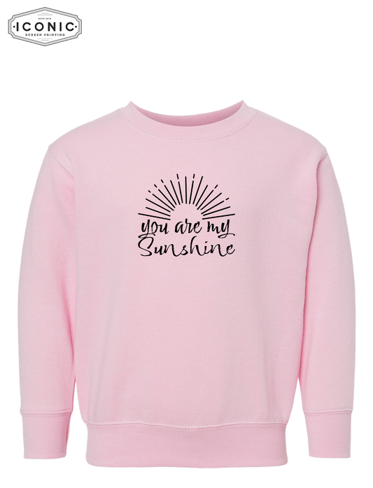 You Are My Sunshine - Toddler Fleece Crewneck Sweatshirt