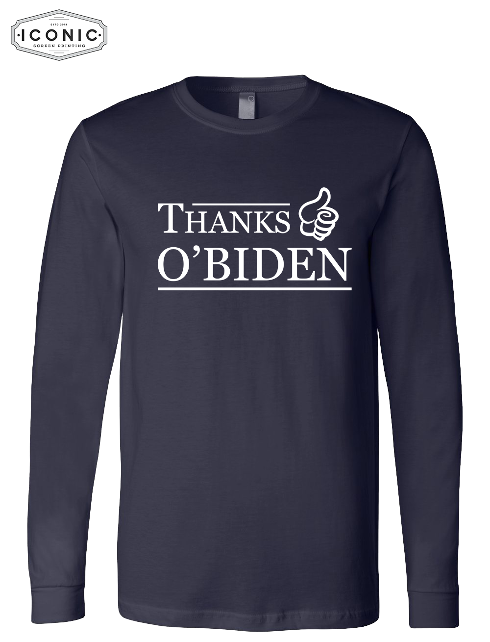 Thanks O'Biden - Unisex Jersey Long Sleeve