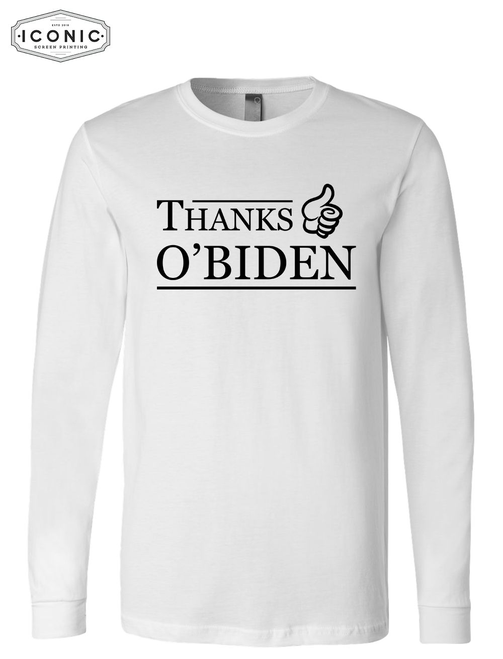 Thanks O'Biden - Unisex Jersey Long Sleeve
