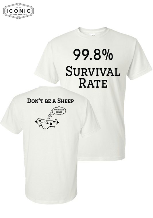 99.8% Survival Rate - DryBlend T-shirt
