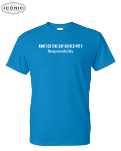 Another Fine Day - DryBlend T-shirt
