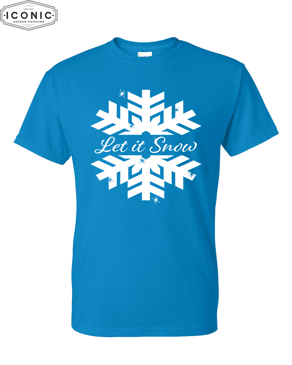 Let It Snow - DryBlend T-shirt