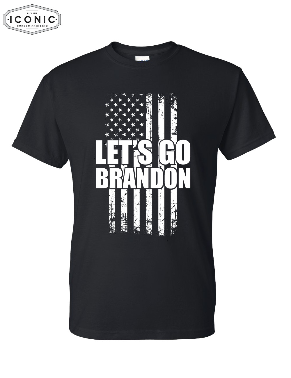 Let's Go Brandon Flag - DryBlend T-shirt