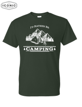Load image into Gallery viewer, I&#39;d Rather Be Camping - DryBlend T-shirt
