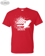 Load image into Gallery viewer, Because of the Brave - DryBlend T-Shirt
