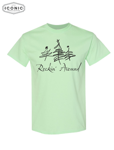 Rockin' Around - DryBlend T-Shirt