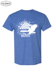 Load image into Gallery viewer, Because of the Brave - DryBlend T-Shirt
