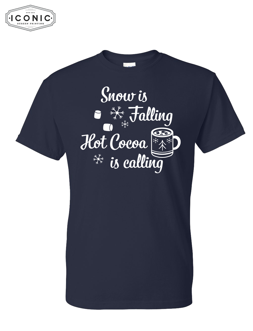 Snow is Falling, Cocoa Is Calling - DryBlend T-Shirt